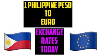 1 PHILIPPINE PESO TO EURO EXCHANGE RATES TODAY 08 November 2024 [upl. by Naima]