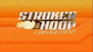 Stroker and Hoop 2004 Carnage Count [upl. by Celestine]