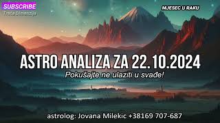 Astro Analiza za 22102024  Intuicija nam je na visokom nivou Oslušnimo je [upl. by Magdau]