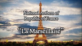 National Anthem of France  La Marseillaise [upl. by Noislla754]