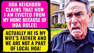 HOA Neighbor Claims I am EVICTED Because My Landlord Is His Friend Well Hes My Wifes Father rEP [upl. by Harhay932]