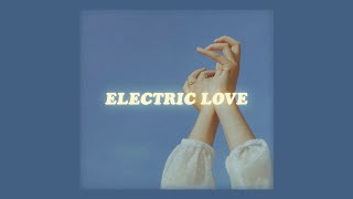 your electric love lyrics  børns electric love [upl. by Inava]