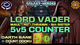 5v5 R9 LORD VADER COUNTER WITH BANE amp DOOKU  SWGOHGAC [upl. by Iphagenia]