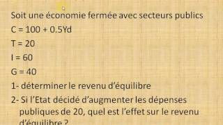 Macroéconomie S2 partie 18 quot équilibre macroéconomique  économie fermé avec secteur public quot [upl. by Zia]