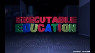 Executable Education  Teaser Trailer [upl. by Ainsley]