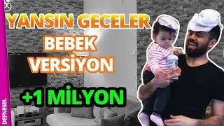 Yansın Geceler Pelinsu Eceler  Bebek Versiyon [upl. by Hirschfeld659]