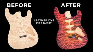 Quilted Maple Stratocaster  DIY Leather Dye Fire Burst  How To In Real Time [upl. by Kalman]