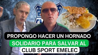 Propongo hacer un hornado solidario para salvar al Club Sport Emelec [upl. by Cheryl]