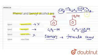 Phenol and benzyl alcohol are  CLASS 12  ISOMERISM  CHEMISTRY  Doubtnut [upl. by Zelde]