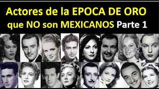 Actores de la EPOCA DE ORO que pensabas que eran MEXICANOS Parte1 [upl. by Euhsoj]