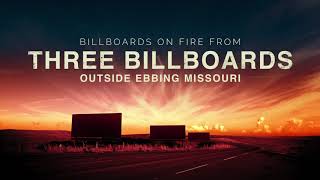 Three Billboards Outside Ebbing Missouri  Soundtrack  Oscars 2018 [upl. by Idelia]