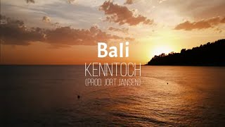 kenntoch  Bali [upl. by Carleton]