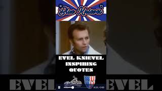 Evel Knievel inspiring quotes [upl. by Lothaire]