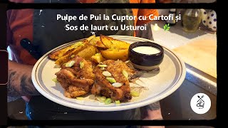 Pulpe de Pui la Cuptor cu Cartofi și Sos de Iaurt cu Usturoi – Rețetă Simplă și Delicioasă 🧄🌿 [upl. by Assenaj]