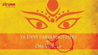 Ya Devi Sarvabhuteshu by Om Voices [upl. by Hogan]