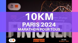 Paris 2024  Marathon pour tous  10km [upl. by Ymma]