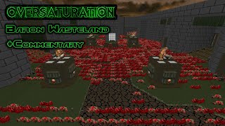 Oversaturation Fights Baron Wasteland with commentary [upl. by Reseta]