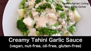 Creamy Garlic Tahini Sauce whole food vegan oilfree [upl. by Aihcropal]