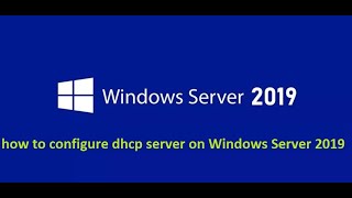 how to configure dhcp server on Windows Server 2019  Install dhcp server in windows server 2019 [upl. by Yuma]