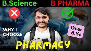 Why I choose BPharma over BSc😨 Bsc vs B Pharma B Pharmacy [upl. by Yelyab]