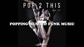 Temu Music  Pop 2 This Pop 2 This Vol II  Popping music [upl. by Odab941]