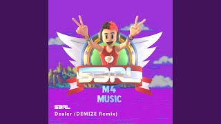 Dealer DEMIZE Remix [upl. by Aronal]