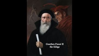 Goethes Faust II für Eilige [upl. by Awad639]