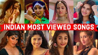 Top 100 Most Viewed Indian Songs on Youtube of All Time  Most Watched Indian Songs [upl. by Reddy126]