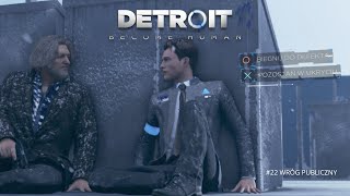 22 Wróg Publiczny  Jak znalazłam Simona  Detroit Become Human PL [upl. by Latton]