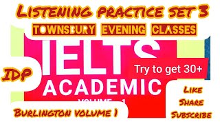 TOWNSBURY EVENING CLASSES  Burlington volume 1 IELTS listening ielts academic listening idp [upl. by Pitzer384]