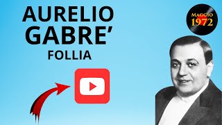 Aurelio Gabrè canta Follia [upl. by Arratal132]