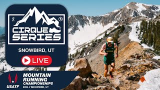 2024 Cirque Series  Snowbird UT  USATF Mountain Running Championship LIVE [upl. by Gitt]