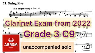 Grade 3 C9  Swing Five by James Rae Solo ABRSM Clarinet exam from 2022 syllabus [upl. by Cleo]