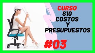 ✅ s10 costos y presupuestos curso completo [upl. by Hairem]