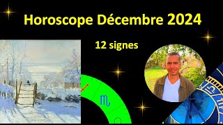 Horoscope Décembre 2024 [upl. by Binky61]