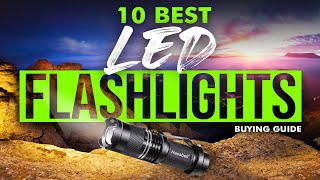 BEST LED FLASHLIGHTS 10 Led Flashlights 2023 Buying Guide [upl. by Opal]