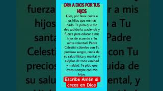 ORA A DIOS POR TUS HIJOS dios jesus fe diosesbueno amen oracion frases amor oração [upl. by Sicular]