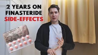 TWO YEARS ON FINASTERIDE SIDE EFFECTS AND EXPERIENCE [upl. by Ykcaj242]