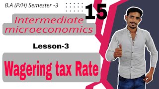 15 Taxing Consumers wage  Intermediate microeconomics  Lesson3 DuSolignou [upl. by Klusek]