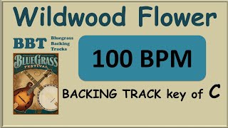 Wildwood Flower 100 bpm bluegrass backing track [upl. by Ladnik]