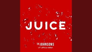 Juice feat Bryce Vine [upl. by Marius]