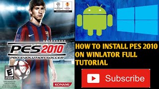 HOW TO INSTALL PES 2010 ON WINLATOR 71 FULL TUTORIAL  SETTING [upl. by Esmeralda]