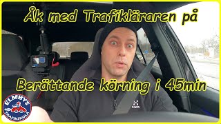 Åk med Trafikläraren på berättande körning i stadskörning 4KUHD [upl. by Fretwell621]