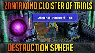 FINAL FANTASY X HD REMASTER GUIDE ZANARKAND CLOISTER OF TRIALS DESTRUCTION SPHERE [upl. by Tomkins238]