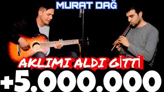 Murat Dağ  Çerkes Xatûn Aklımı Aldı Gitti [upl. by Aydin]