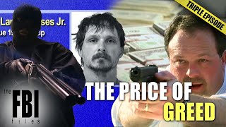 Manhunt for Greedy Men  TRIPLE EPISODE The FBI Files [upl. by Gunthar]