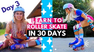 7 Beginner ROLLER SKATING tricks you NEED to know  LEARN to ROLLER SKATE in 30 DAYS Day 3 [upl. by Suiratnauq722]