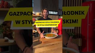 Gazpacho  chłodnik w stylu hiszpańskim 🍅🧊 kuchnialidla karolokrasa gazpacho chłodnik [upl. by Denoting]