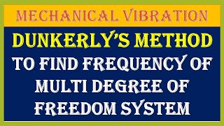 MV82 Dunkerley Method to find Natural Frequencies of Structure in transverse vibration [upl. by Nagiem]