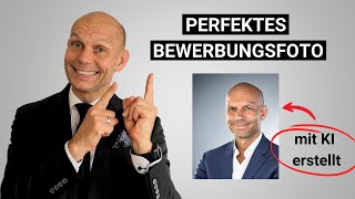 Perfektes Bewerbungsfoto mit KI erstellen  SO klappt es in 5 Minuten [upl. by Langley]